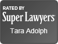 Rated By Super Lawyers | Tara Adolph